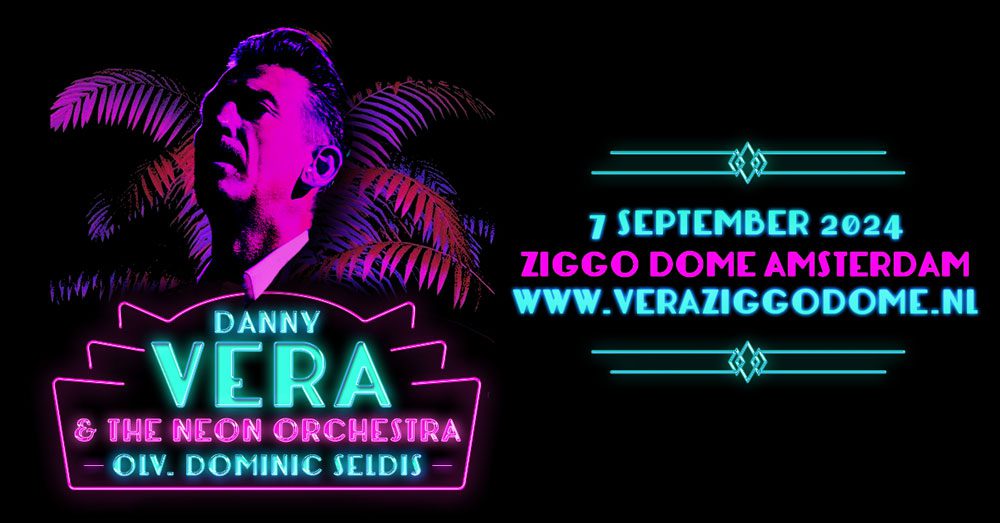 Danny Vera returns to the Ziggo Dome with the orchestra (poster)