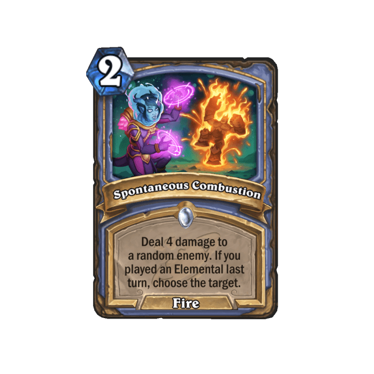 Spontaneous combustion hearthstone